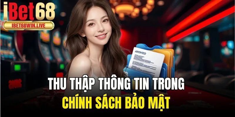 Thu thập thông tin trong chính sách bảo mật