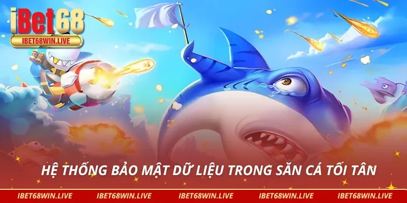 Bắn Cá Xèng tại IBET68 với hệ thống bảo mật hiện đại 