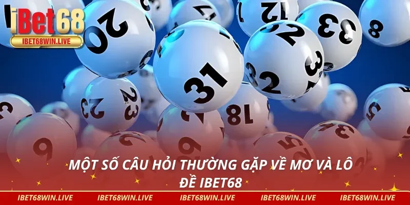 Một vài câu hỏi thường gặp