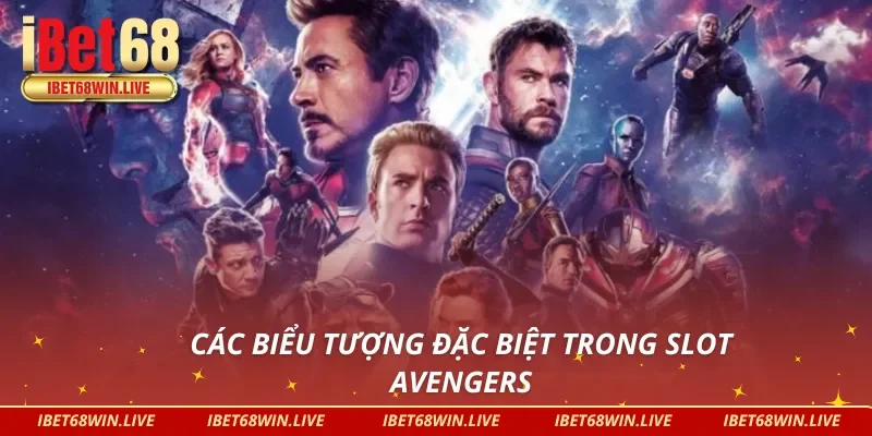 Các biểu tượng đặc biệt có tại Nổ Hũ Avengers