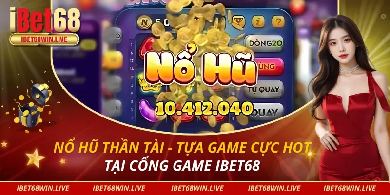 Nổ Hũ Thần Tài