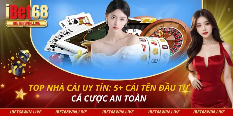 Top Nhà Cái Uy Tín